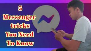 5 Messenger Tricks You Need To Know