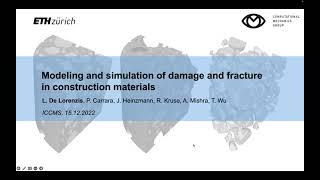 Modeling and simulation of  fracture in construction materials : Prof. L.De Lorenzis,(ICCMS2022)