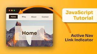 Active Nav Link Indicator with Vanilla Javascript