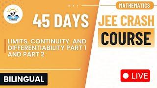 Limits, Continuity, and Differentiability Part 1 & 2 | Mathematics JEE Main 2025 Crash Course