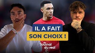 "Trent Alexander-Arnold a choisi le Real Madrid !", on réagit à l'info de Marca dans un point actu