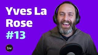 Yves La Rose - Everyone has a place in EOS Interview Part 3 - #Bywire Interviews #13