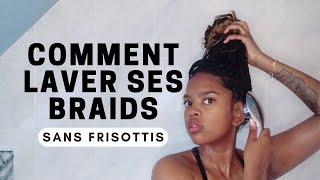 Comment laver ses BRAIDS sans frisottis