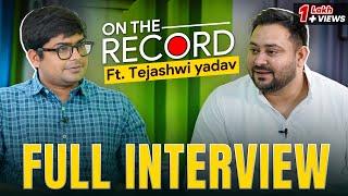 Tejashwi Yadav Opens Up About His Father, Wife, and Bihar's Political Drama | Ft. Anil Sharda | Jist