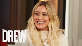 Hilary Duff Says Early Career Helped Prepare Her as a Young Mom | The Drew Barrymore Show