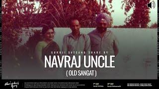 Navraj Uncle | Guruji Old Sangat | Experiences Share By Old Sangat | Guruji Satsang 