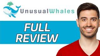 Unusual Whales Review | Is It The Best Options Trading Platform?