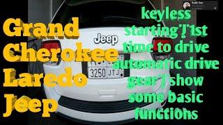 Jeep Grand Cherokee Laredo 2020|keyless start|1st time drive automatic gear|show some basic function