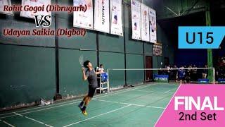 NICE ANGLE#U15 SINGLES FINAL#2nd Set#Rohit Gogoi vs Udayan Saikia#Inter-District BadmintonTournament