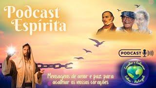 Podcast Espírita | 23.11.24