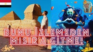 MISIR'A GİTMEDEN MUTLAKA İZLEYİN (Otel, Vize, Ulaşım, Fiyatlar) | Mısır Gezisi Turu Önerileri