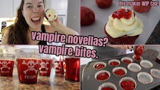  telling you about my vampire novellas while baking vampire bite cupcakes  | THE MAKER W.I.P. TAG!