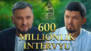 Sardor Rahimxon - 600 millionlik Intervyu. Oilaviy, hamma ko’rishi kerak