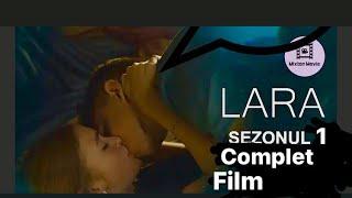 Film Lara sezonu 1 complet 