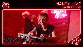 NANCY LIVE (Manchester, UK) | Episode 032 - Coburg Up Late