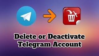 How To Delete or Deactivate Telegram Account On Android