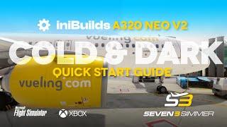 INIBUILDS A320 V2 Cold & Dark Quick Start Guide TUTORIAL #microsoftflightsimulator #msfs2020 #msfs