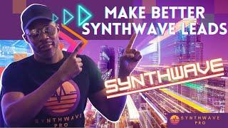 How To Make Synthwave Leads | SynthwavePro.com