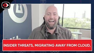 Insider threats, migrating away from cloud, RSAC interviews with Cyera and Blumira - ESW #411
