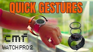 CMF Watch Pro 2 Gestures Setup & Control 