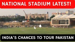 National stadium latest. When will the revolution be completed. Will India tour Pakistan for CT?