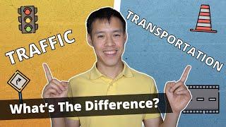 Traffic vs. Transportation Engineer: What's the Difference?