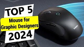 Top 5 Best Mouse for Graphic Designers in 2024