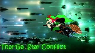 Star Conflict  - Tharga[#гайдополетушки]