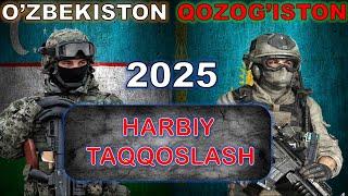 O'zbekiston va Qozog'iston harbiy taqqoslash 2025