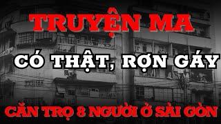 [TẬP 227] Truyện ma có thật: Căn trọ 8 sinh viên bị "ma ám" ở Sài Gòn