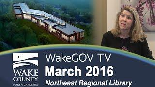 WakeGOV TV -  Northeast Regional Library