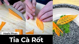 Tỉa Chiếc Lá Từ Cà Rốt Cực Đẹp - Chef Hoshi Phan