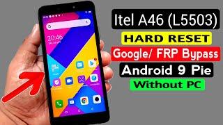 Itel A46 (L5503) Hard Reset & Google account/FRP Bypass |ANDROID 9 PIE Without PC