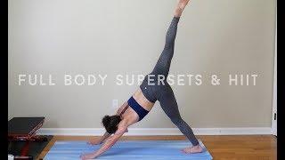 Full Body Supersets and HIIT: Endurance and Strength Workout with cooldown