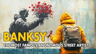 Banksy : The Most Famous Anonymous Street Artist | ART | Full Documentary in English