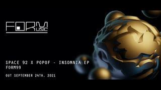 SPACE92 x POPOF - Insomnia [FORM99]