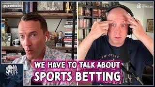 We Have to Talk About Sports Betting | Animal Spirits 417
