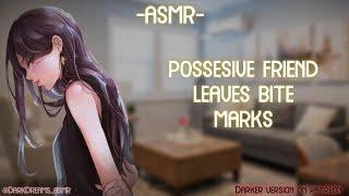 [ASMR] [ROLEPLAY] possesive college friend marks you (binaural/F4A)