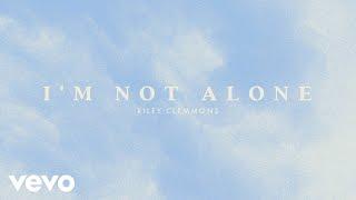 Riley Clemmons - I’m Not Alone (Audio)