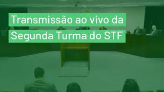 Segunda Turma do STF - Videoconferência - 23/3/21