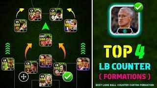 Top 4 Best Long Ball Counter Formations In eFootball 2025 || Best Custom Formation For LBC