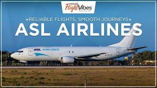 ASL Airlines: Your Reliable Travel Partner | World Flight Vibes