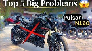 New 2024 Bajaj Pulsar N160| Biggest 5 Problems | Must watch to know#video #viral #shorts #n160