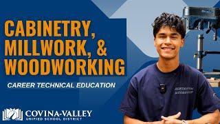Career Technical Education - Cabinetry, Millwork, & Woodworking Pathway | C-VUSD