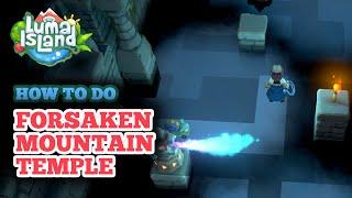 How to Complete Forsaken Mountain Temple in Luma Island