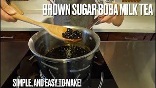 How to Make the Easiest Boba Milk Tea | Brown Sugar Boba Recipe