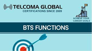 BTS functions: Base Transceiver Station