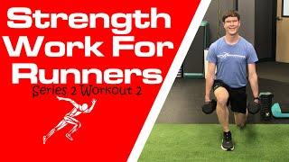 Strength Work For Runners | Series 2 Workout 2 | Follow Along