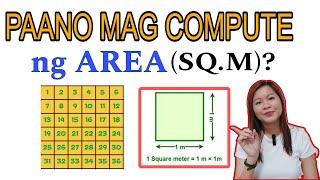 PAANO MAG COMPUTE NG (AREA) in SQUARE METER