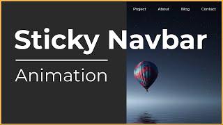 Animated Sticky Navigation Bar on Scroll Tutorial | HTML CSS JAVASCRIPT (2021)